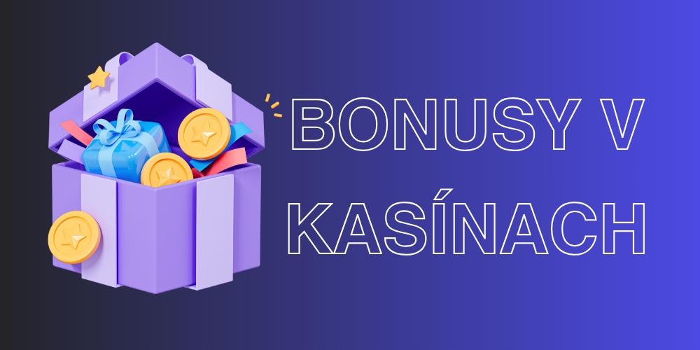 Bonusy v Online Kasínach